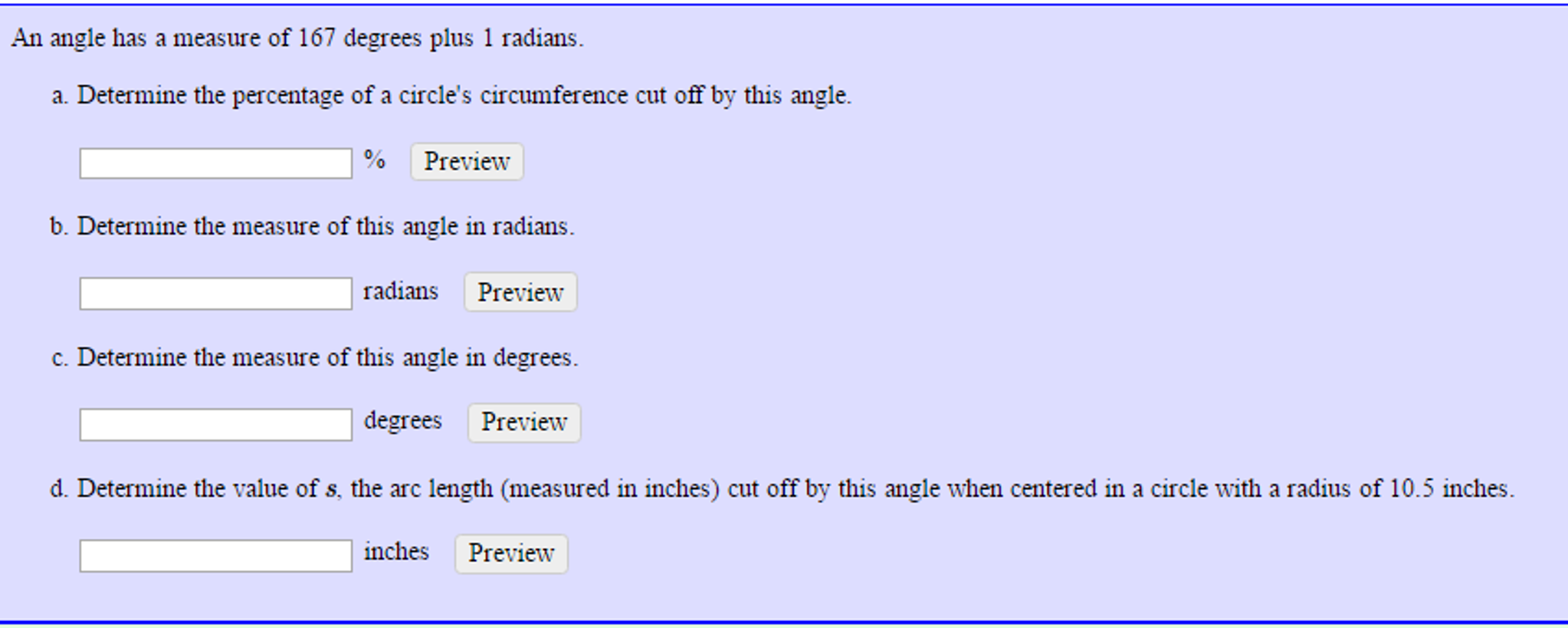 Solved An angle has a measure of 167 degrees plus 1 radians. | Chegg.com