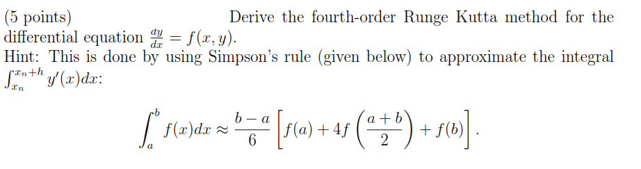 Solved Derive the fourth-order Runge Kutta method for the | Chegg.com