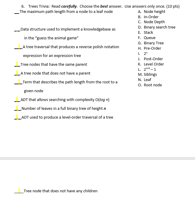 Solved 6. Trees Trivia Read carefully. Choose the best