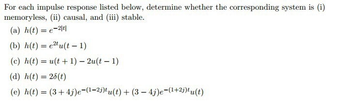 Solved For Each Impulse Response Listed Below Determine