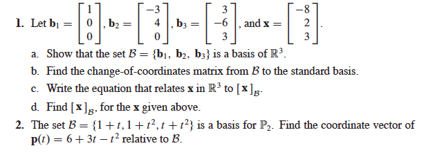 Let B1 = [1 0 0], B2 = [-3 4 0], B3 = [3 -6 3], And X | Chegg.com