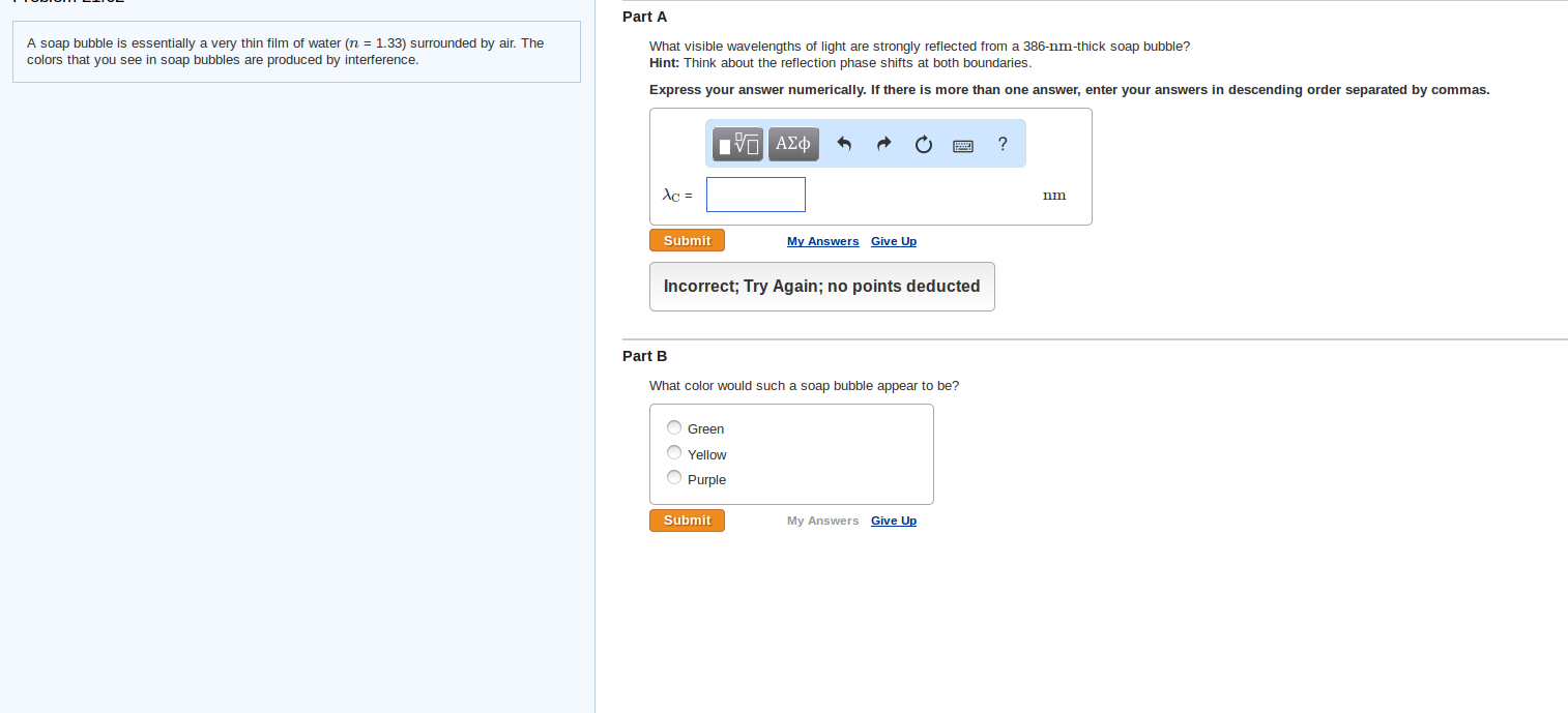 Solved A soap bubble is essentially a very thin film of