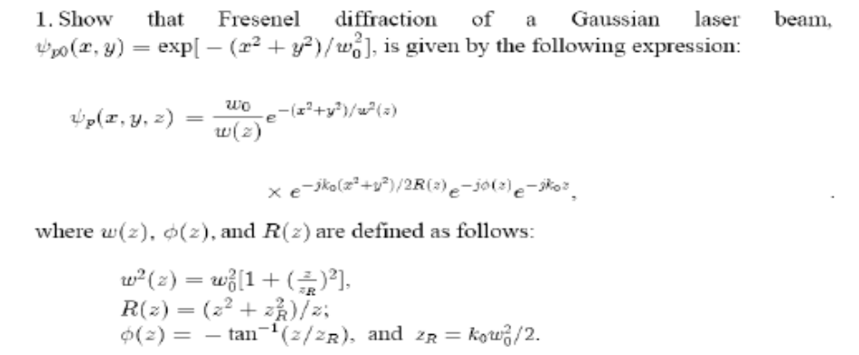 Solved Show that Fresenel diffraction of a Gaussian laser | Chegg.com