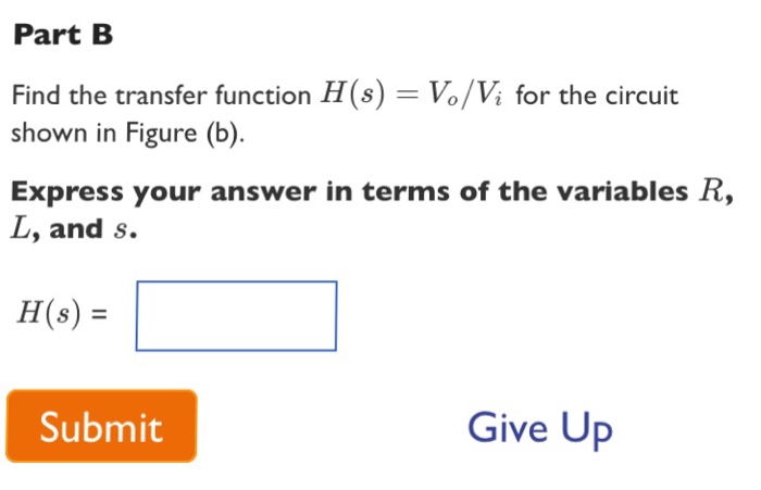 Solved Problem I.2 Part A Find the transfer function H(s) = | Chegg.com