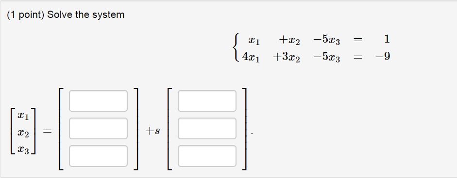 solved-solve-the-system-x-1-x-2-5x-3-1-4x-1-3x-2-chegg