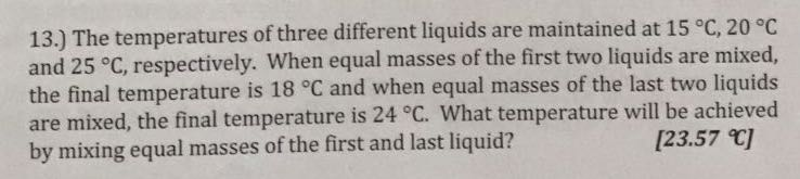 Solved The temperatures of three different liquids are | Chegg.com