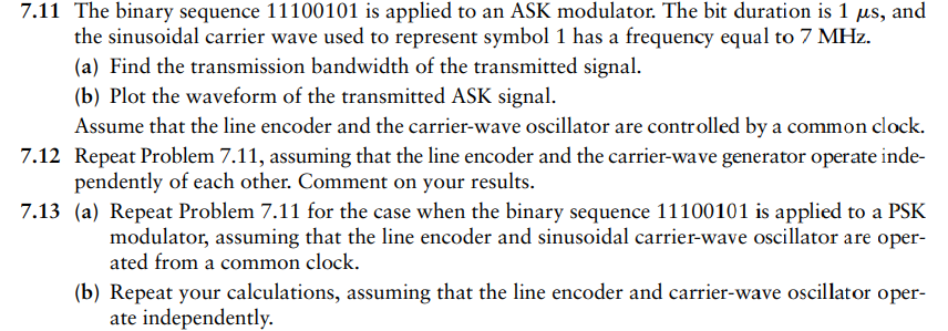 Solved 7.11 The binary sequence 1 1 100 101 is applied to an | Chegg.com