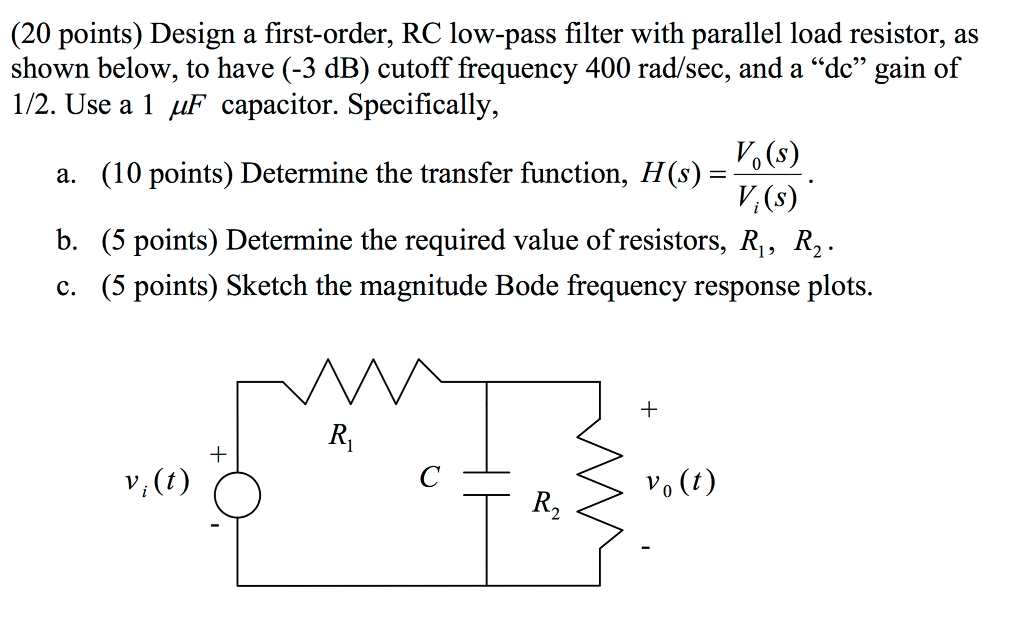 Solved Design A First Order Rc Low Pass Filter With