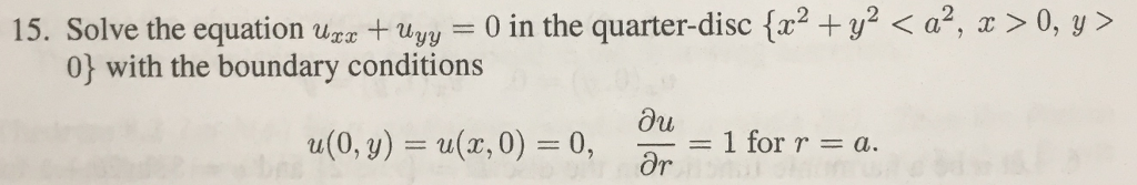 Solved 15. Solve the equation uxx + uyy = 0 in the | Chegg.com