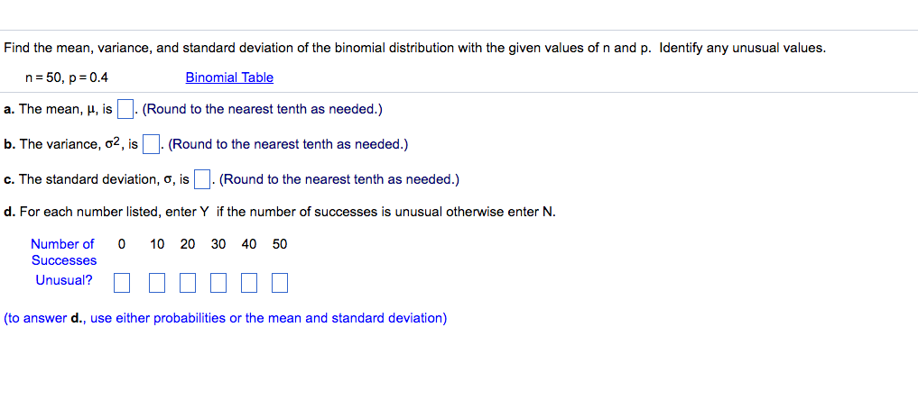 Find The Mean Variance And Standard Deviation Of The Binomial Distribution With The Given Values