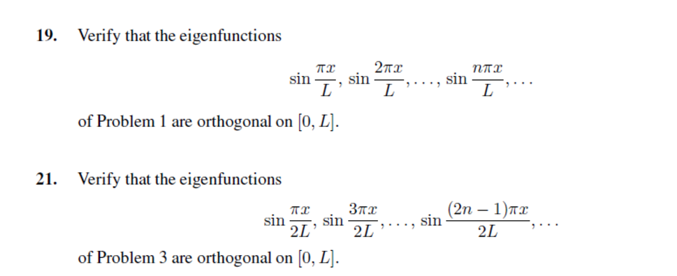 Solved Verify that the eigenfunctions sin pi x/L, sin 2 pi | Chegg.com