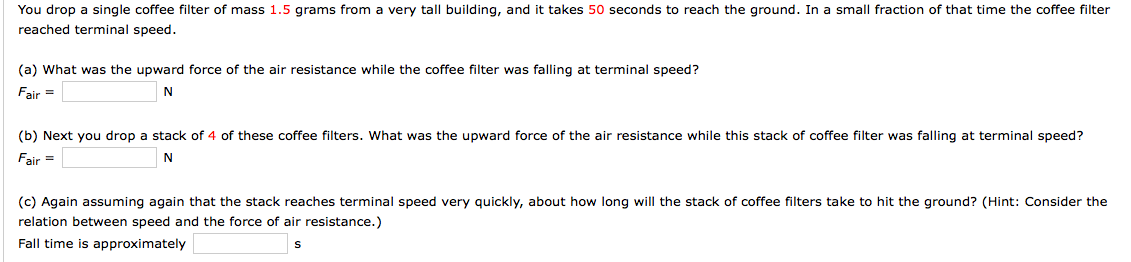 Solved You drop a single coffee filter of mass 1.5 grams | Chegg.com