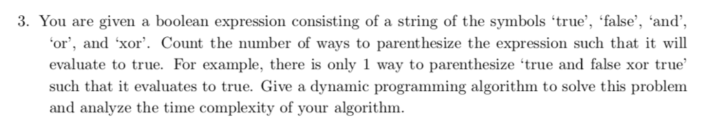 Solved 3. You are given a boolean expression consisting of a | Chegg.com