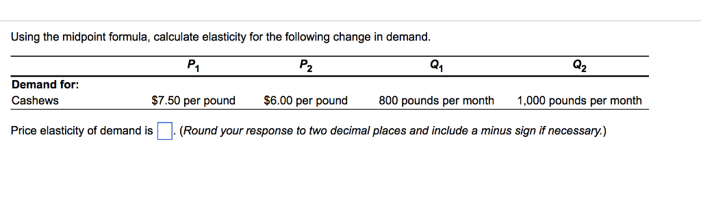 Using The Midpoint Formula Calculate Elasticity