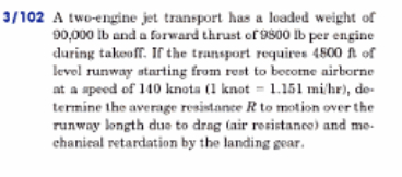 Solved A two-engine jet transport has a loaded weight of | Chegg.com
