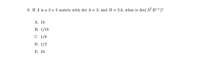 solved-9-if-a-is-a-3-x-3-matrix-with-det-a-3-and-b-2a-chegg