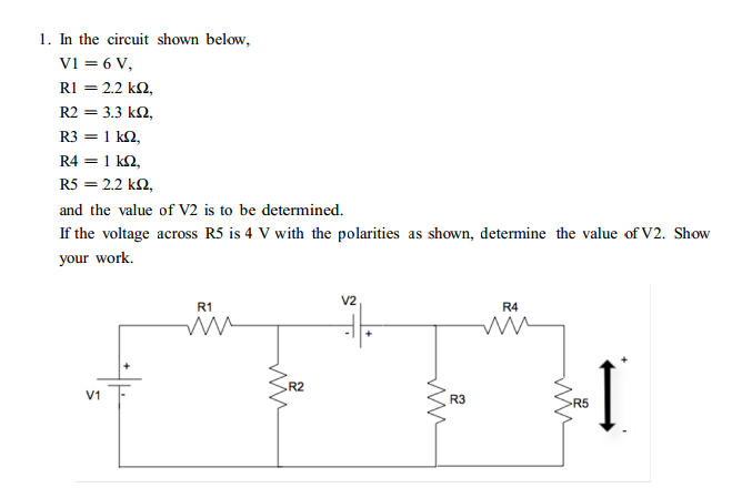 Solved 1. In the circuit shown below V1 6 V R1 2.2 k Chegg