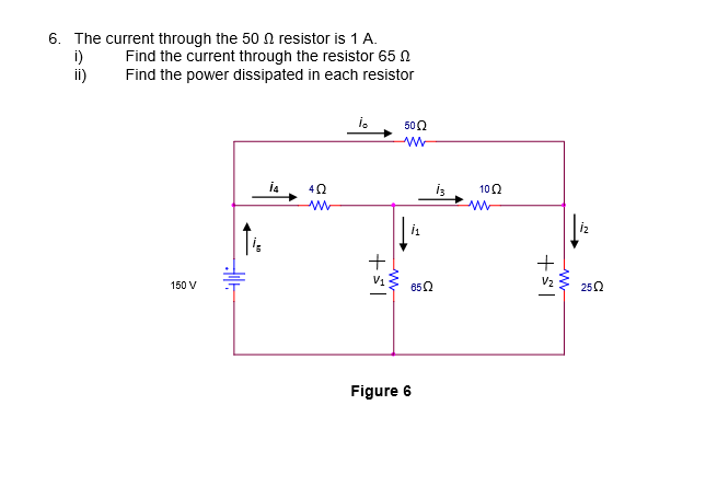 Solved The current through the 50 ohm resistor is 1 A. Find | Chegg.com