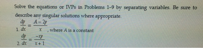 Solved Solve the equations or IVPs in Problems 1-9 by | Chegg.com