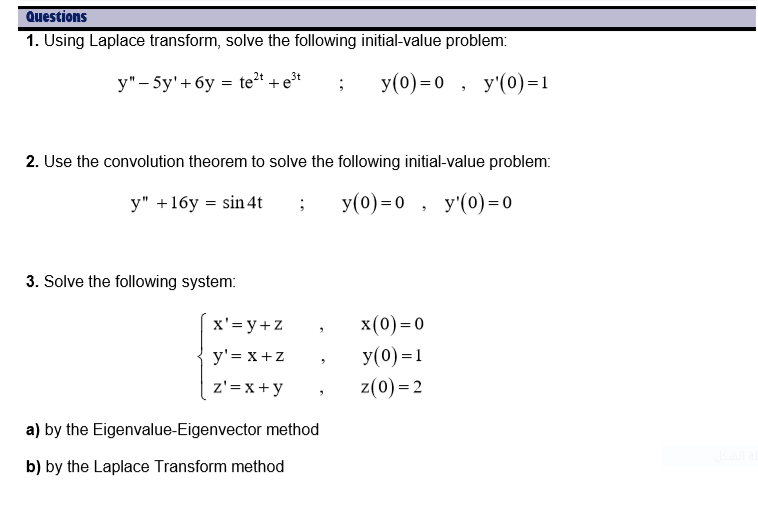 Solved Questions 1. Using Laplace Transform, Solve The | Chegg.com