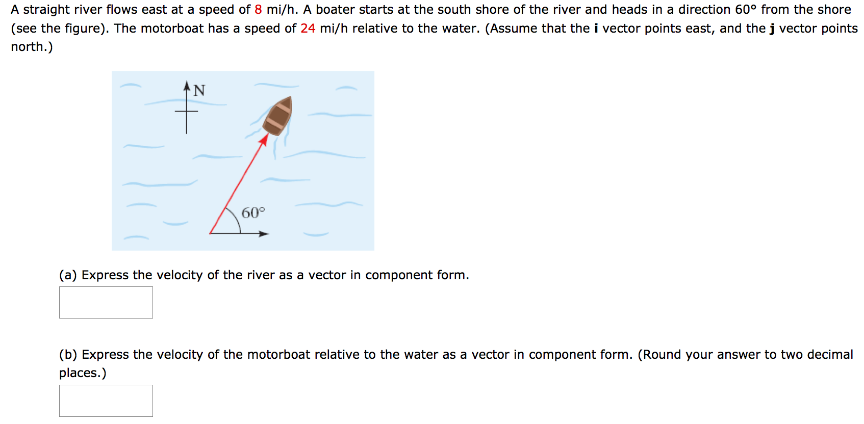 Solved A straight river flows east at a speed of 8 mi/h. A