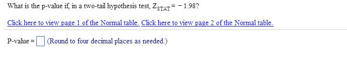 Solved What Is The P value If In A Two tail Hypothesis Test Chegg solved-what-is-the-p-value-if-in-a-two-tail-hypothesis-test-chegg