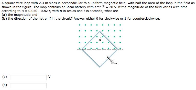 Solved A square wire loop with 2.3 m sides is perpendicular | Chegg.com