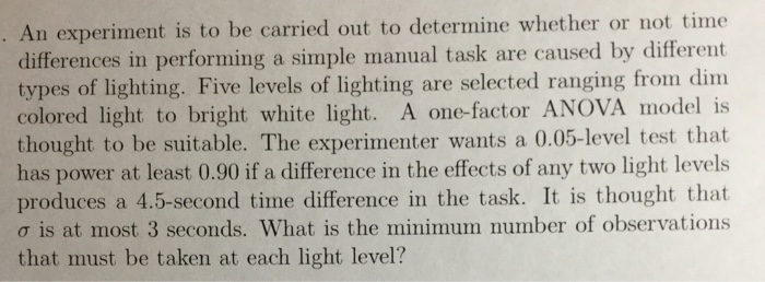 An experiment is to be carried out to determine | Chegg.com