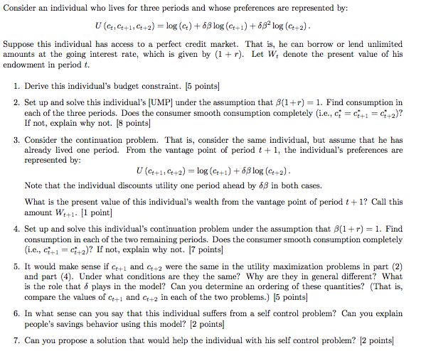 Solved Consider An Individual Who Lives For Three Periods Chegg