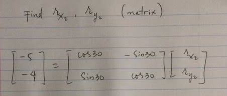 Solved Find rx2, ry2 (matrix) [ ]= [ ] [ ] | Chegg.com