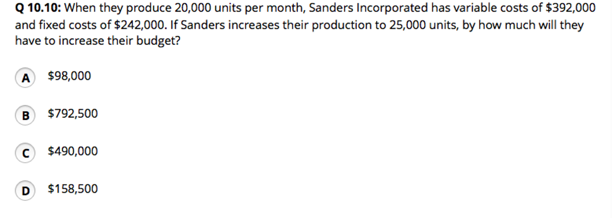 Solved When They Produce 20 000 Units Per Month Sanders Chegg