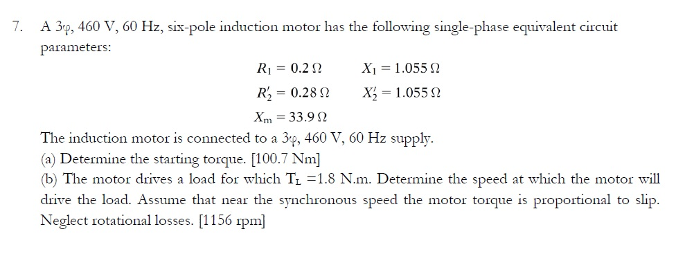 A 3phi, 460 V, 60 Hz, six-pole induction motor has | Chegg.com
