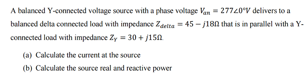 Solved A balanced Y-connected voltage source with a phase | Chegg.com