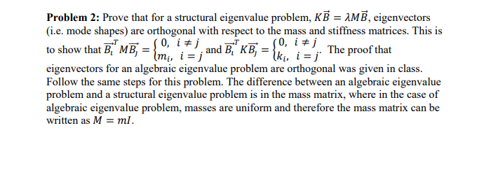 Solved Prove That For A Structural Eigenvalue Problem, KB | Chegg.com