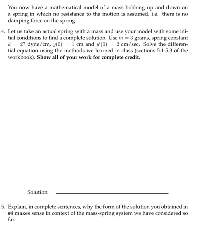 Solved Consider a mass hanind in Figure 1 Figure 1 Simple