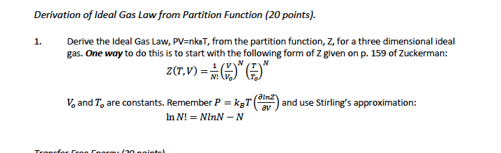 Solved Derivation of Ideal Gas Law from Partition Function | Chegg.com