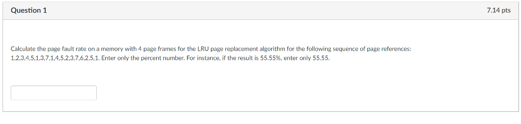 Solved Calculate the page fault rate on a memory with 4 page | Chegg.com