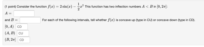 Solved Consider the function f(x) = 2 sin(x) - 1/2 x^2 This | Chegg.com