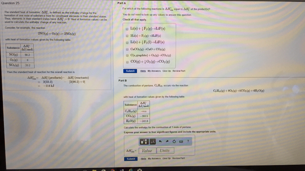 Solved The standard heat of formation, delta H^0_f, is