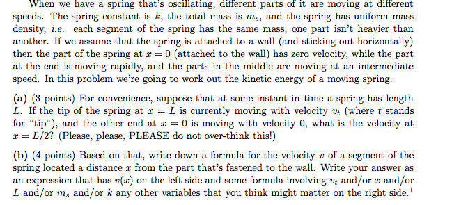 Solved When we have a spring that s oscillating, different | Chegg.com