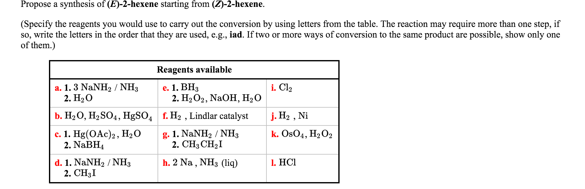 Solved Propose a synthesis of (E)-2-hexene starting from | Chegg.com