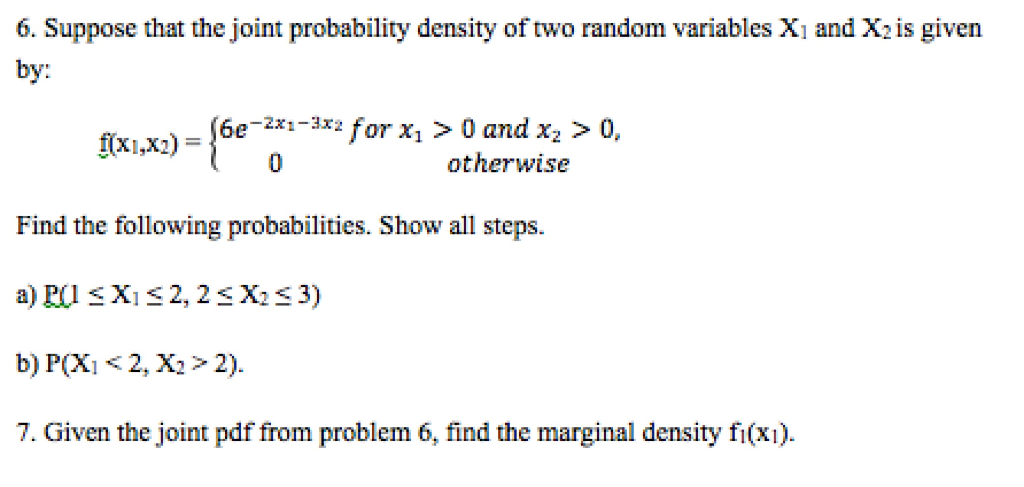 Solved Suppose that the joint probability density of two | Chegg.com