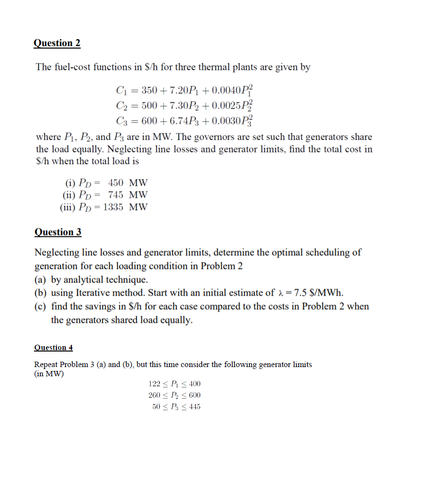 Solved Question 2 The fuelcost functions in S/h for three