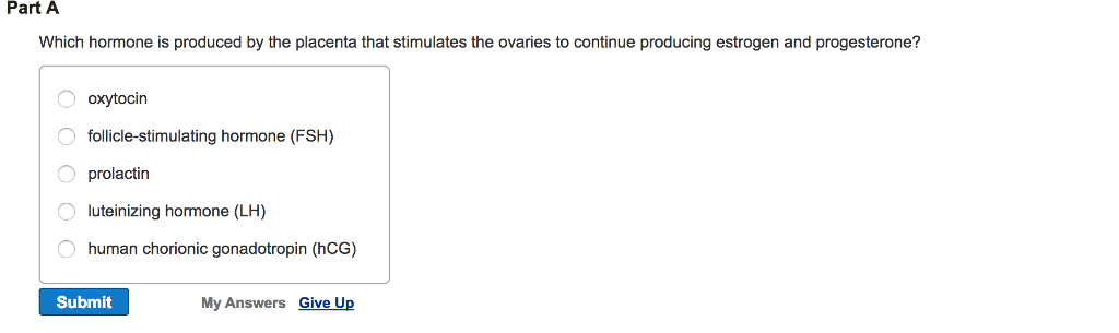 solved-which-hormone-is-produced-by-the-placenta-that-chegg