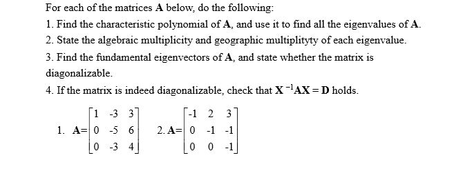 Solved For each of the matrices A below, do the following: | Chegg.com