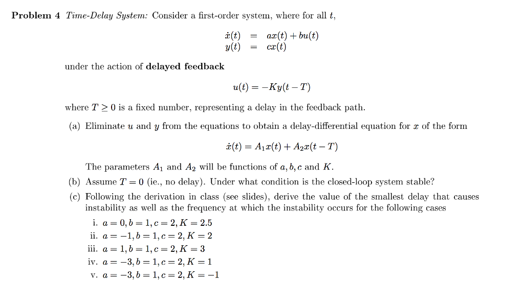 Solved Problem 4 Time-Delay System: Consider a first-order | Chegg.com