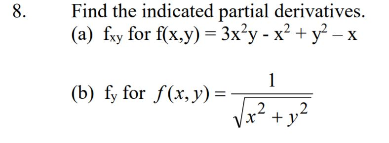 solved-8-find-the-indicated-partial-derivatives-a-fxy-for-chegg