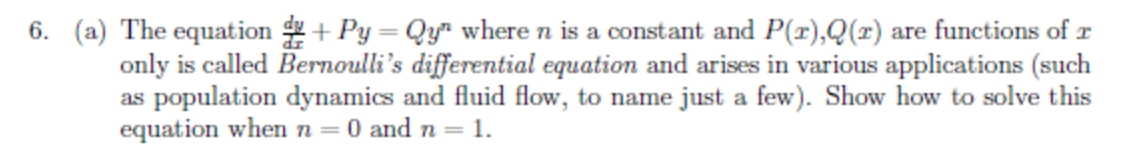Solved The equation dy/dx + Py = Qy^n where n is a constant | Chegg.com