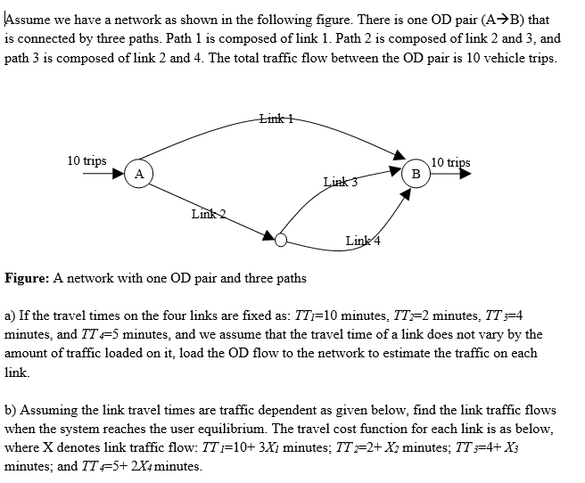 Solved Assume We Have A Network As Shown In The Following | Chegg.com