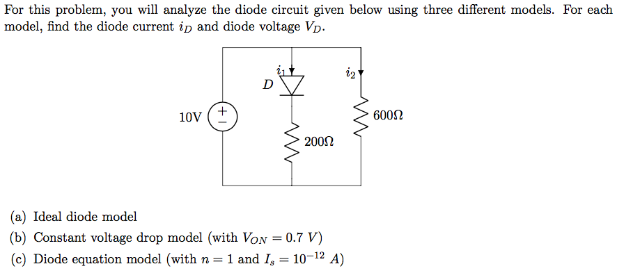 Solved For This Problem, You Will Analyze The Diode Circuit | Chegg.com